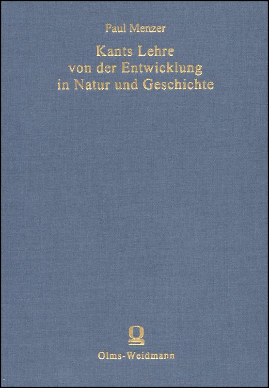 Kants Lehre von der Entwicklung in Natur und Geschichte