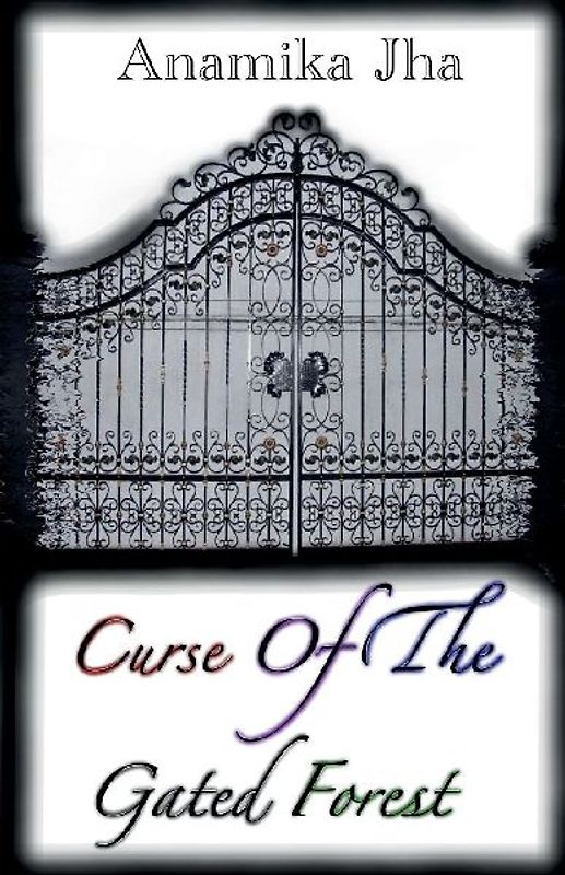 Curse Of The Gated Forest