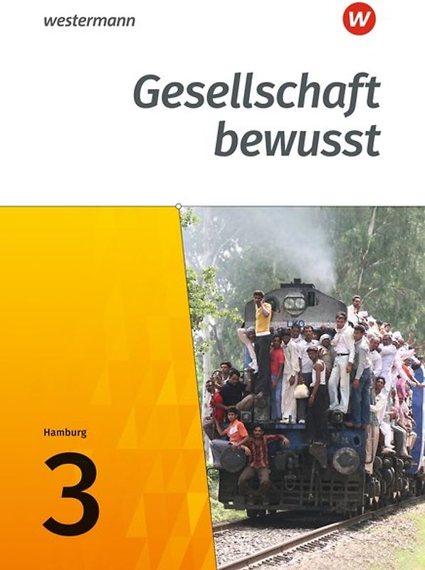 Gesellschaft bewusst - Ausgabe 2017 für Stadtteilschulen in Hamburg