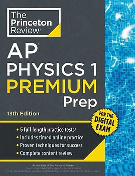 Princeton Review AP Physics 1 Premium Prep, 13th Edition