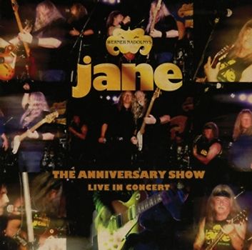 Werner Nadolny's Jane - The Anniversary Show (Live in Concert)