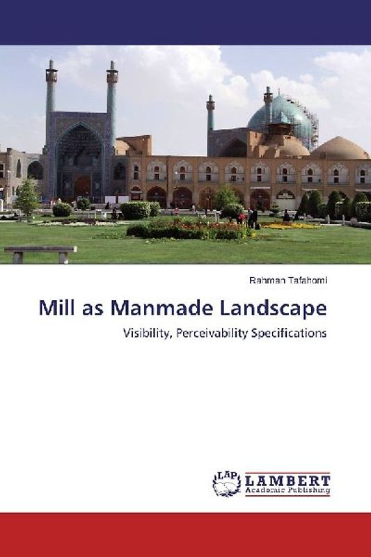 Mill as Manmade Landscape