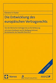 Die Entwicklung des europäischen Vertragsrechts