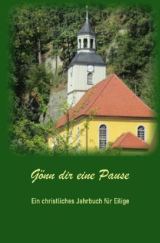 Christliches Jahrbuch / Gönn dir eine Pause