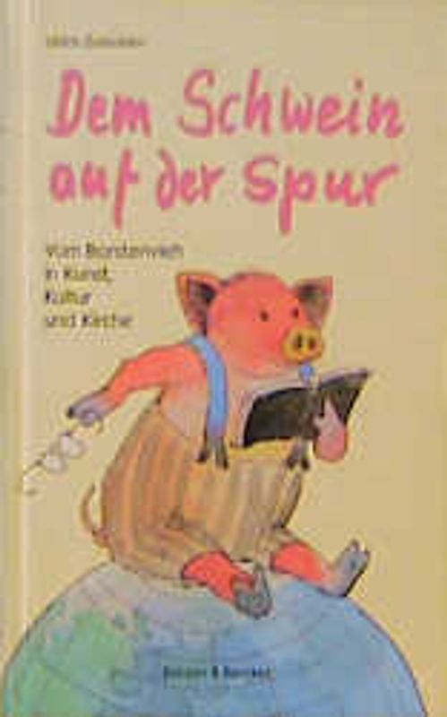 Dem Schwein auf der Spur