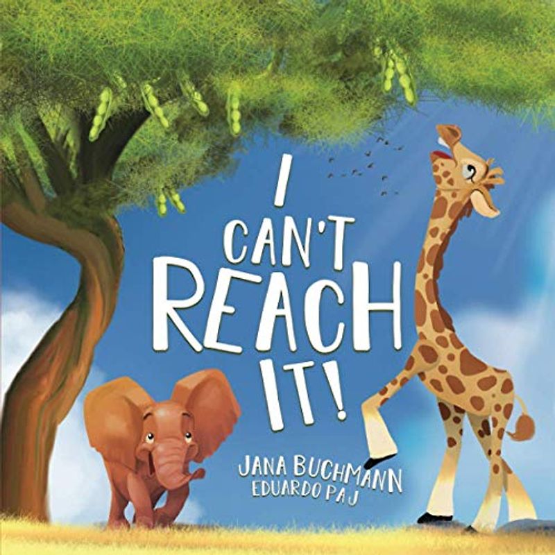 I Can't Reach It!: A Growth Mindset Book To Promote Self-Esteem