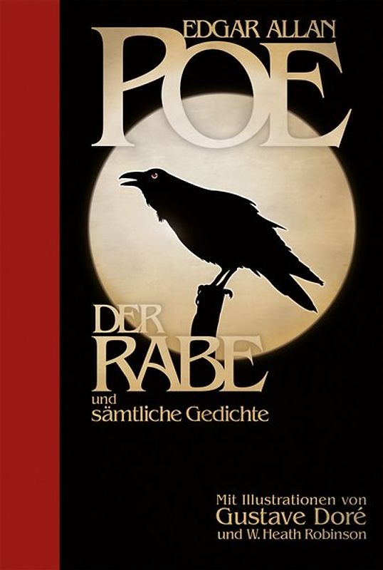 Edgar Allan Poe: Der Rabe und sämtliche Gedichte: Halbleinen