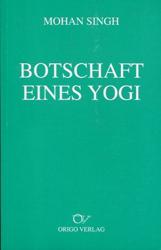 Botschaft eines Yogi