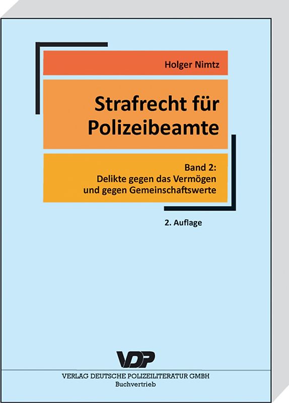 Strafrecht für Polizeibeamte - Band 2