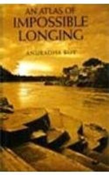 An Atlas of Impossible Longing