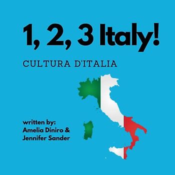 1, 2, 3 Italy!: Cultura D'Italia