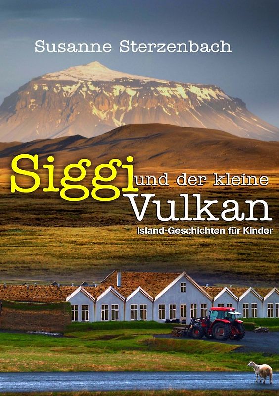 Siggi und der kleine Vulkan