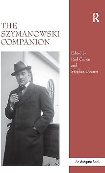 The Szymanowski Companion