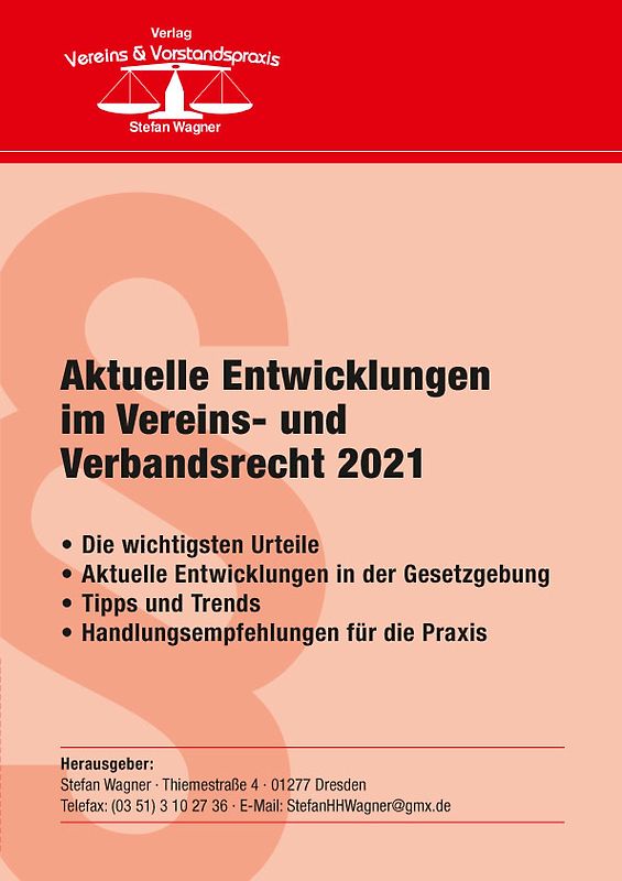 Aktuelle Entwicklungen im Vereins- und Verbandsrecht 2021