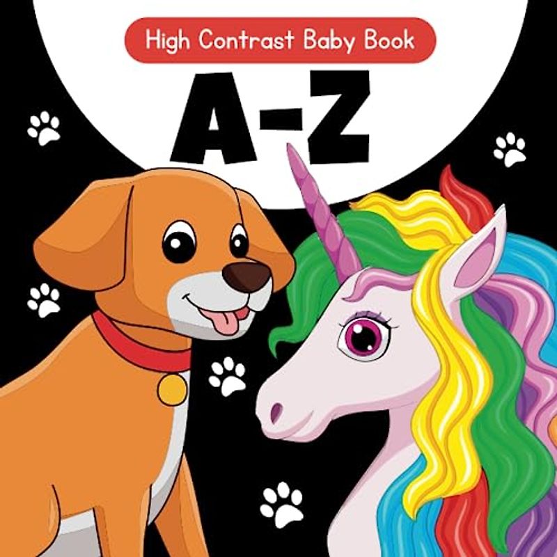 A-Z High Contrast Baby Book: Black and White Images Help Visual Development.