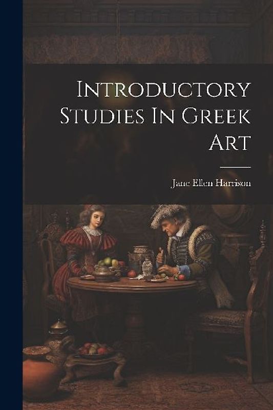 Introductory Studies In Greek Art