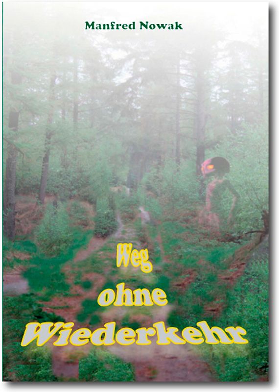 Weg ohne Wiederkehr