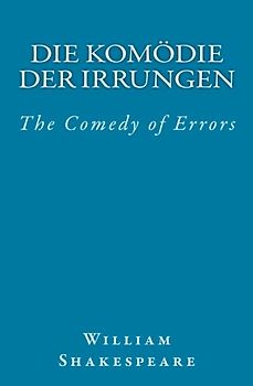 Die Komoedie der Irrungen: The Comedy of Errors