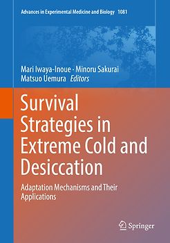 Survival Strategies in Extreme Cold and Desiccation