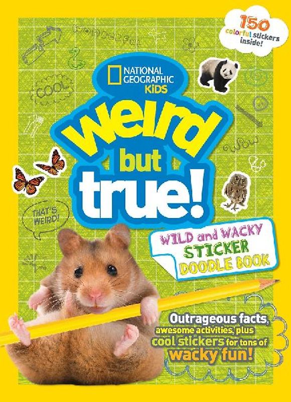 Weird But True! Wild and Wacky Sticker Doodle Book