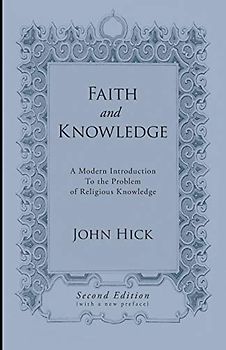 Faith and Knowledge: A Modern Introduction To the Problem of Religious Knowledge, Second Edition (Memories from Yesterday)