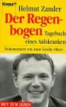 Der Regenbogen. Tagebuch eines Aidskranken