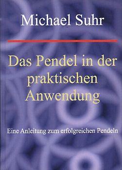 Das Pendel in der praktischen Anwendung
