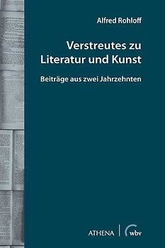 Verstreutes zu Literatur und Kunst