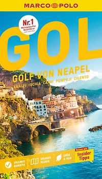 MARCO POLO Reiseführer Golf von Neapel, Amalfi, Ischia, Capri, Pompeji, Cilento