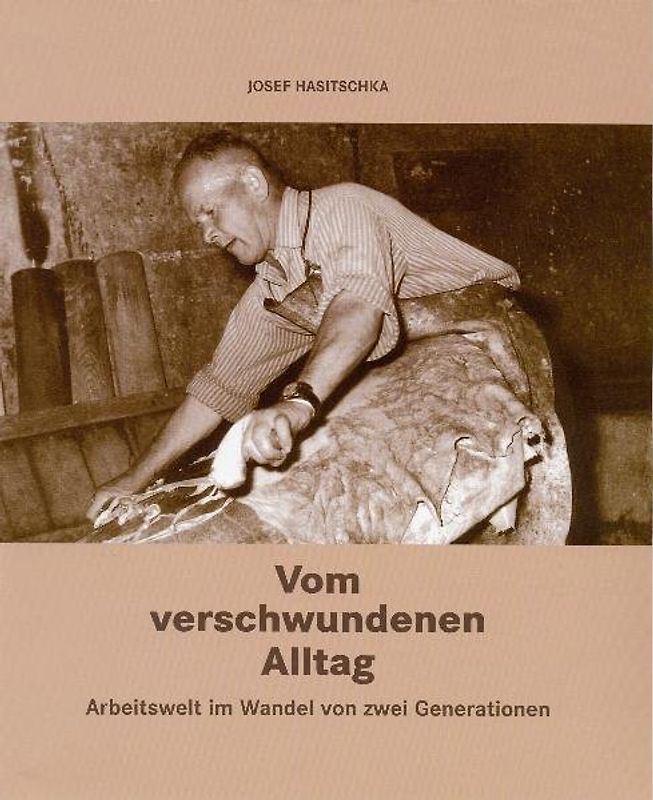 Vom verschwundenen Alltag.