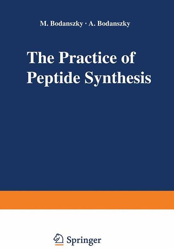 The Practice of Peptide Synthesis