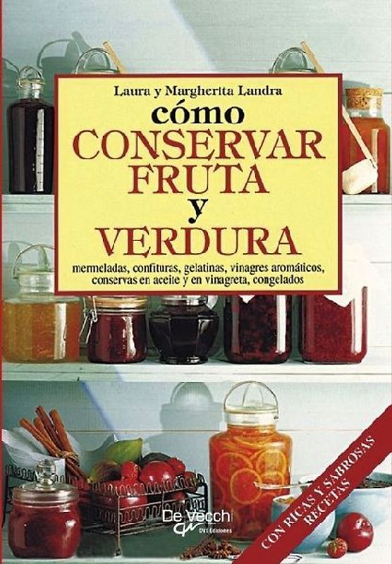 Cómo conservar fruta y verdura