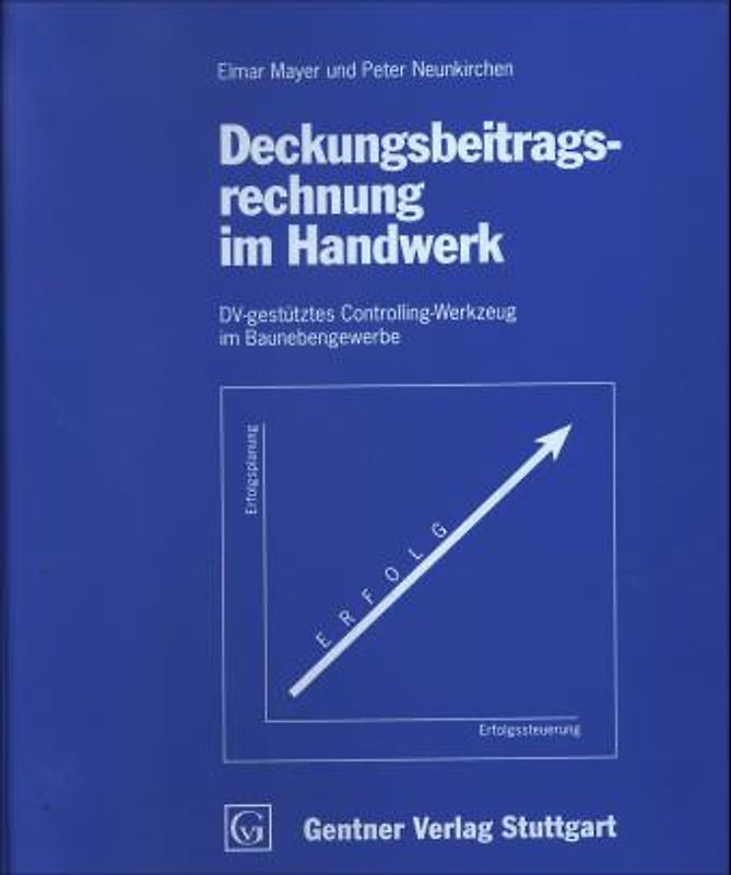 Deckungsbeitragsrechnung im Handwerk