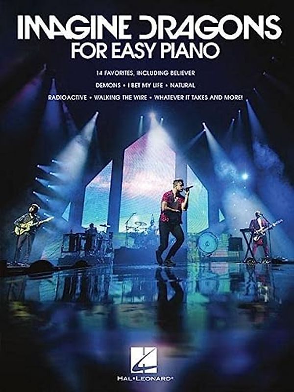 Imagine Dragons - Easy Piano Songbook 14 Hits Sheet Music with Lyrics Believer Radioactive Thunder and More Beginner Piano Arrangements by Hal Leonard