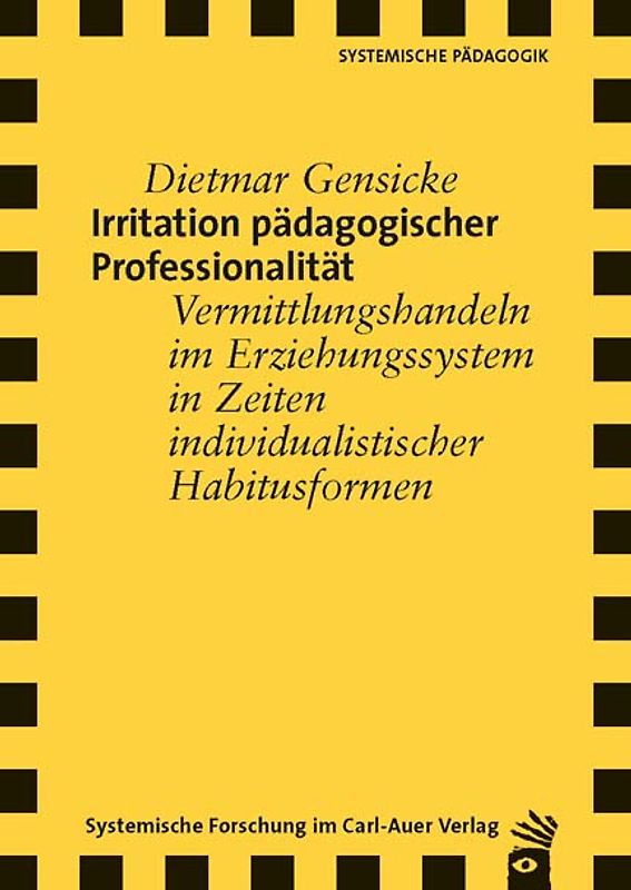 Irritation pädagogischer Professionalität