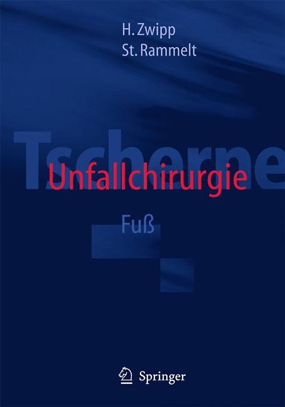 Tscherne Unfallchirurgie
