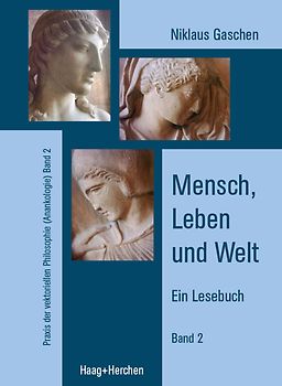Mensch, Leben und Welt