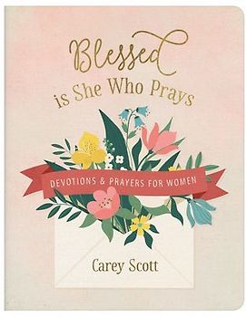 Blessed Is She Who Prays