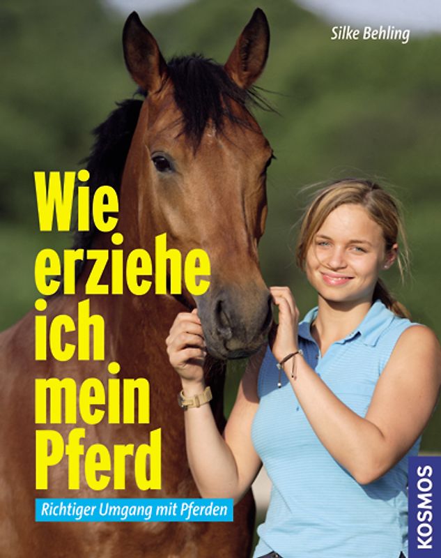 Wie erziehe ich mein Pferd