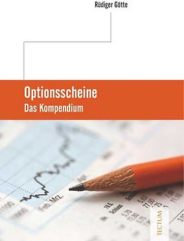 Optionsscheine. Das Kompendium