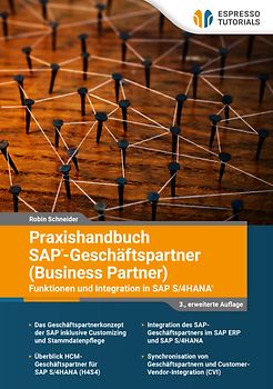 Praxishandbuch SAP - Geschäftspartner (Business Partner) - Funktionen und Integration in SAP S/4HANA