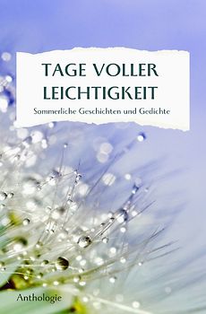 TAGE VOLLER LEICHTIGKEIT