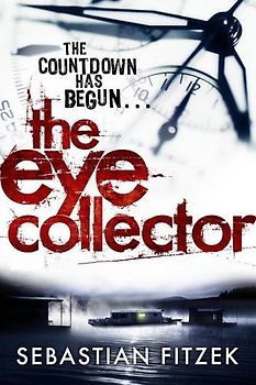 The Eye Collector - Sebastian Fitzek [Paperback]