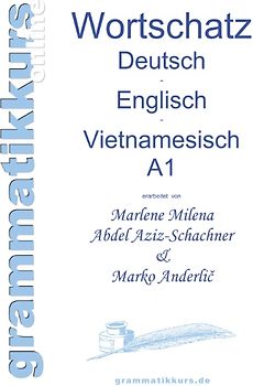 Wörterbuch Deutsch - Englisch -Vietnamesisch A1