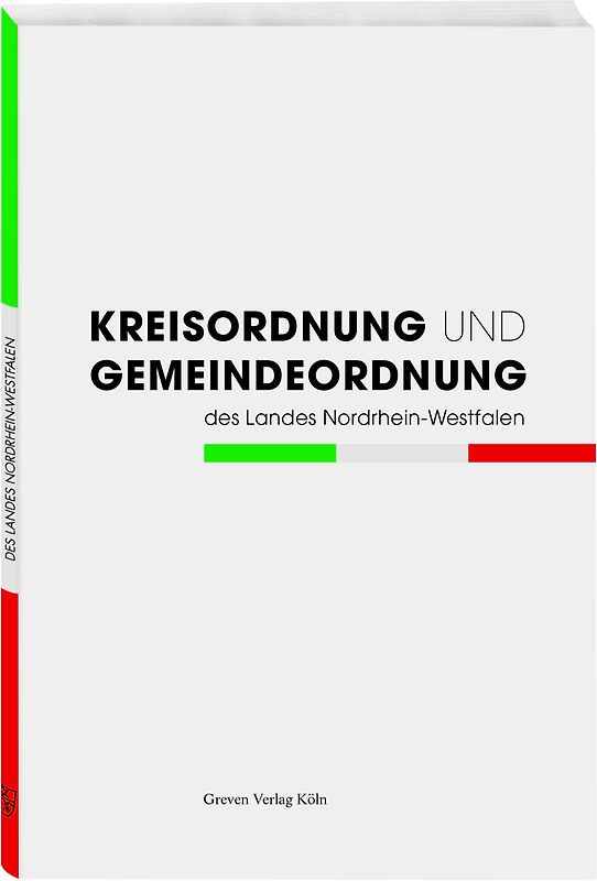 Kreisordnung und Gemeindeordung des Landes Nordrhein-Westfalen