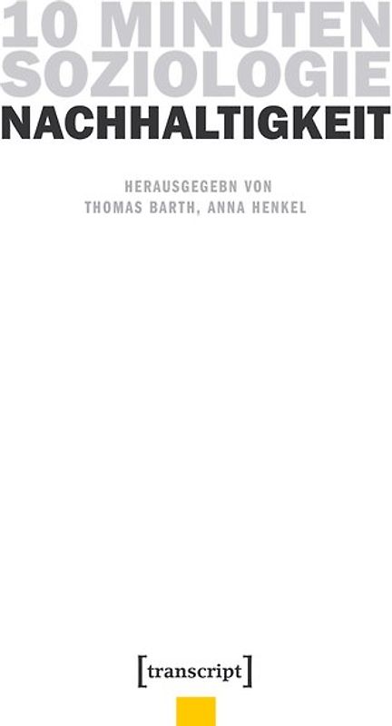 10 Minuten Soziologie: Nachhaltigkeit