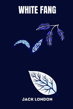 White Fang by jack london