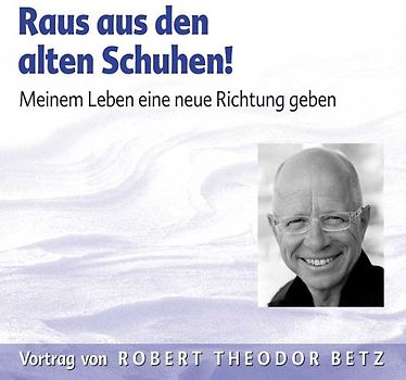 Raus aus den alten Schuhen