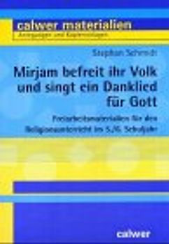 Mirjam befreit ihr Volk und singt ein Danklied für Gott