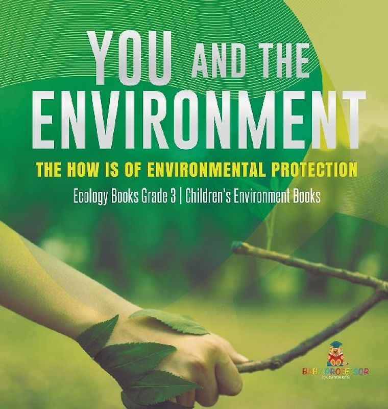You and The Environment